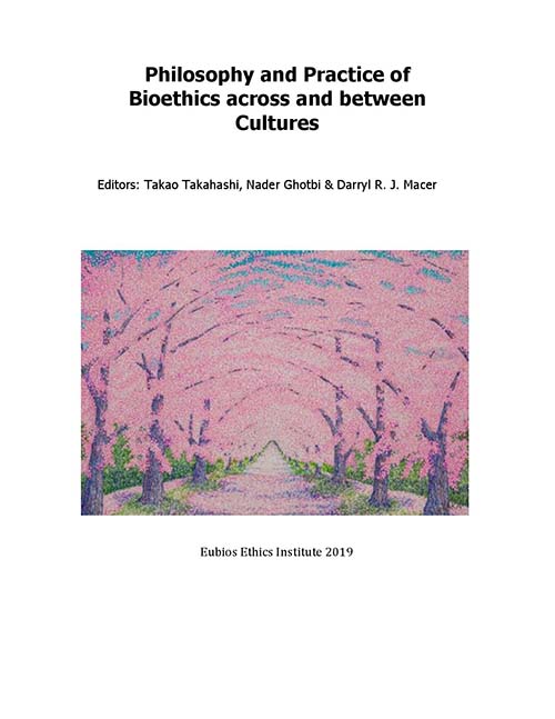 Philosophy and Practice of Bioethics across and between Cultures